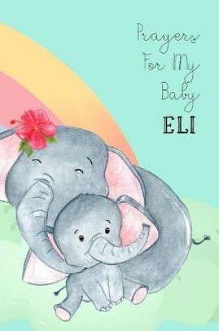 Cover of Prayers for My Baby Eli