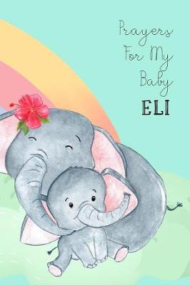 Book cover for Prayers for My Baby Eli