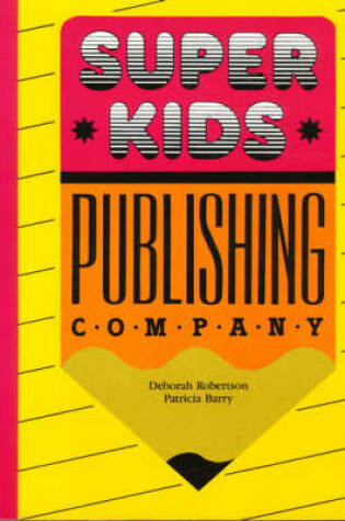 Cover of Super Kids Publishing Company