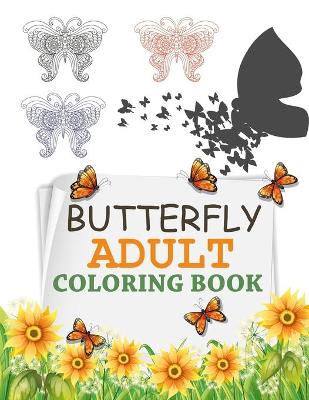 Book cover for Butterfly Adult Coloring Book