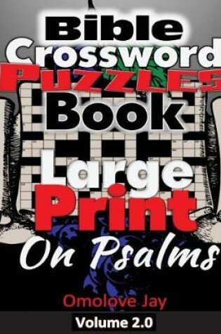 Cover of Bible Crossword Puzzles Book Large Print On Psalms