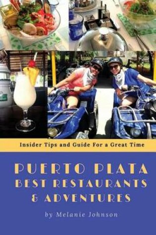 Cover of Puerto Plata Best Restaurants and Adventures