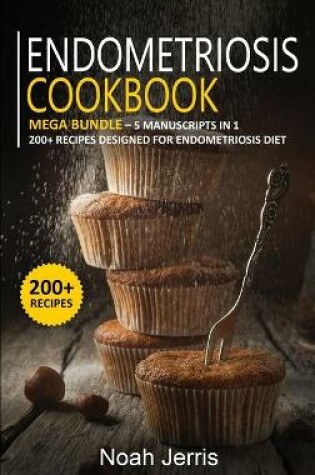 Cover of Endometriosis Cookbook