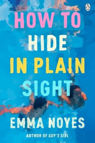 Cover of How to Hide in Plain Sight