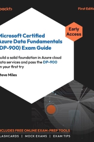 Cover of Microsoft Certified Azure Data Fundamentals (DP-900) Exam Guide