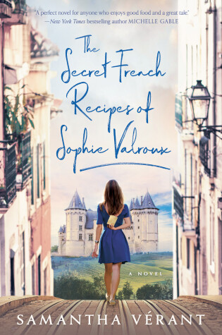 Cover of The Secret French Recipes of Sophie Valroux