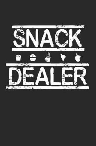 Cover of Snack Dealer