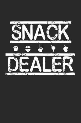 Book cover for Snack Dealer