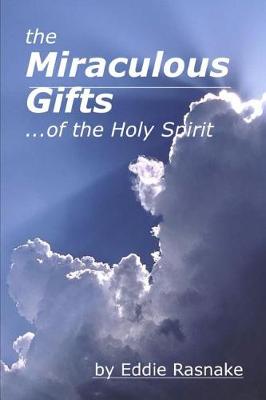 Book cover for The Miraculous Gifts of the Holy Spirit
