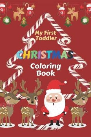 Cover of My first toddler Christmas coloring Book