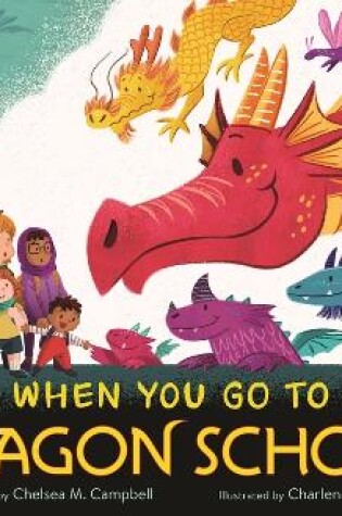 Cover of When You Go to Dragon School