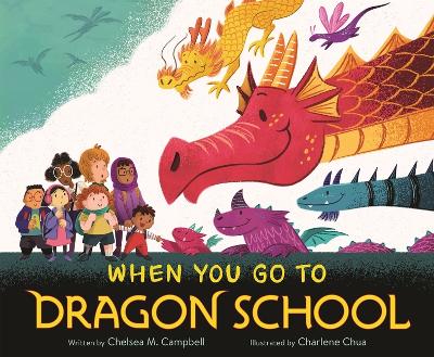 Book cover for When You Go to Dragon School