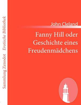 Book cover for Fanny Hill oder Geschichte eines Freudenm�dchens