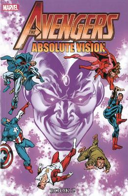 Book cover for Avengers: Absolute Vision Book 2