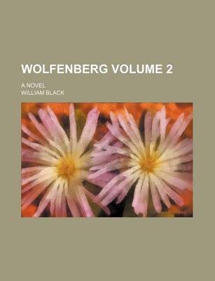 Book cover for Wolfenberg; A Novel Volume 2