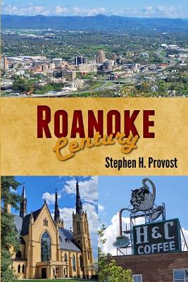 Book cover for Roanoke Century