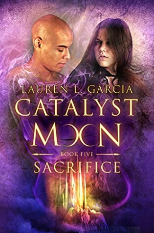 Cover of Sacrifice (Catalyst Moon - Book 5)