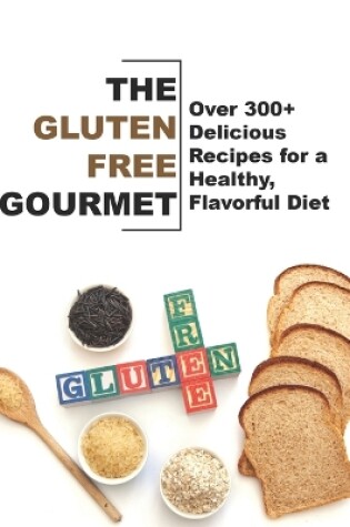 Cover of The Gluten-Free Gourmet