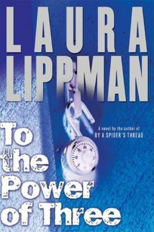 Cover of To the Power of Three