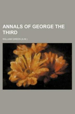 Cover of Annals of George the Third