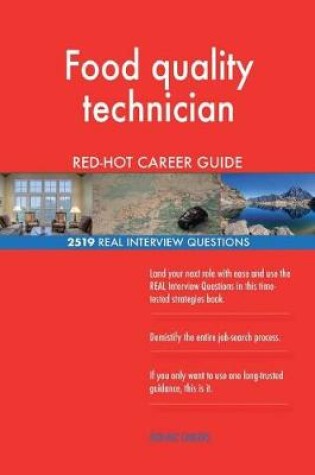 Cover of Food quality technician RED-HOT Career Guide; 2519 REAL Interview Questions