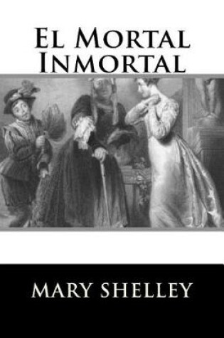 Cover of El Mortal Inmortal (Spanish Edition)