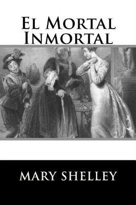 Book cover for El Mortal Inmortal (Spanish Edition)