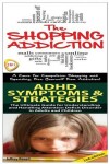 Book cover for Shopping Addiction & ADHD Symptoms & Strategies