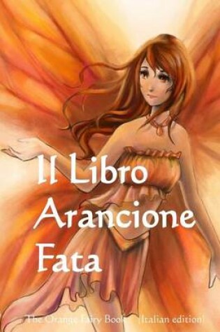 Cover of Il Libro Arancione Fata