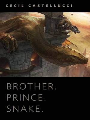 Book cover for Brother. Prince. Snake.