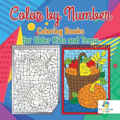 Book cover for Color by Number Coloring Books for Older Kids and Teens