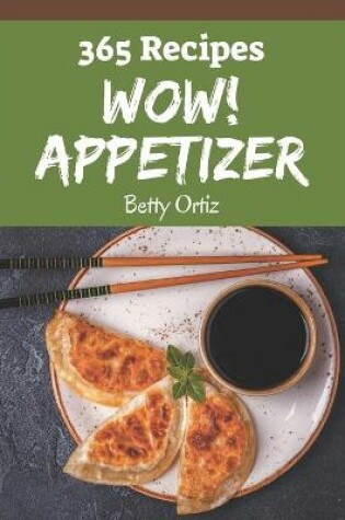 Cover of Wow! 365 Appetizer Recipes