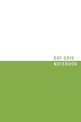 Book cover for Green Dot Grid Notebook