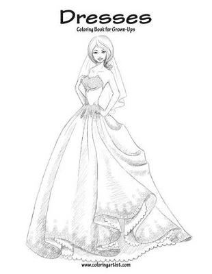 Book cover for Dresses Coloring Book for Grown-Ups 1