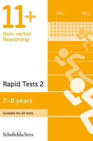 Cover of 11+ Non-verbal Reasoning Rapid Tests Book 2: Year 3, Ages 7-8