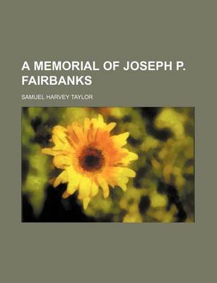 Book cover for A Memorial of Joseph P. Fairbanks