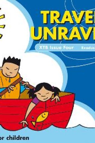 Cover of XTB 4: Travels Unravelled