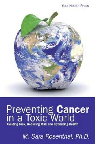 Cover of Preventing Cancer in a Toxic World