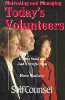 Book cover for Motivating and Managing Today's Volunteers