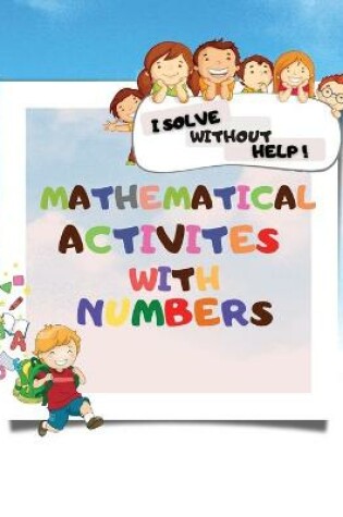 Cover of Mathematical activities with numbers