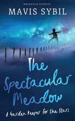 Book cover for The Spectacular Meadow