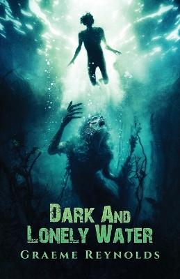 Book cover for Dark and Lonely Water
