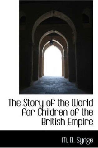 Cover of The Story of the World for Children of the British Empire