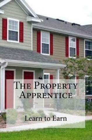 Cover of The Property Apprentice
