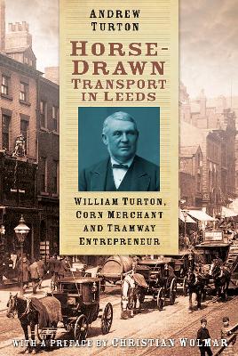 Book cover for Horse-Drawn Transport in Leeds