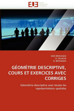 Cover of G om trie Descriptive, Cours Et Exercices Avec Corriges