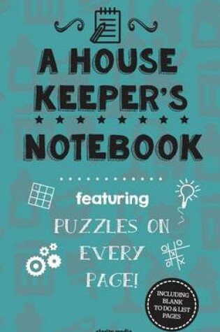 Cover of A House Keeper's Notebook