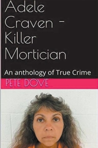 Cover of Adele Craven - Killer Mortician