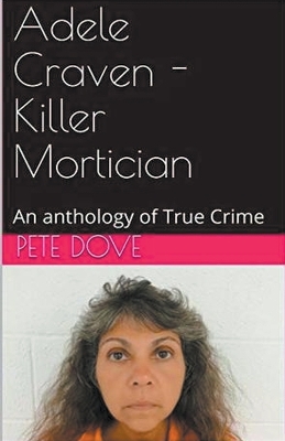 Book cover for Adele Craven - Killer Mortician