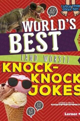 Cover of World's Best (and Worst) Knock-Knock Jokes